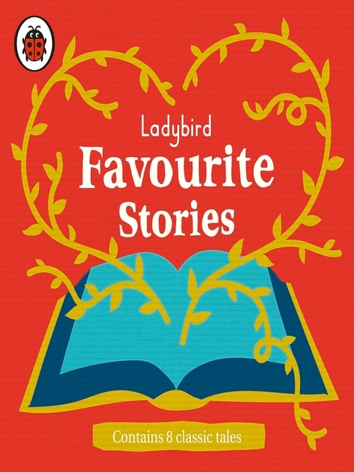 Ladybird创作的Ladybird Favourite Stories作品的详细信息 - 可供借阅